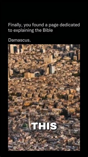 Explaining The Bible | Damascus, one of the oldest continuously inhabited cities in the world, is first mentioned in the Bible in Genesis as a landmark during... | Instagram