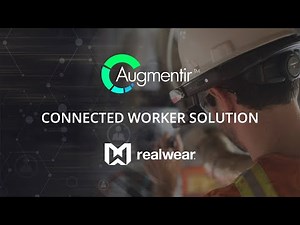 Augmentir Connected Worker Solution on the RealWear HMT-1