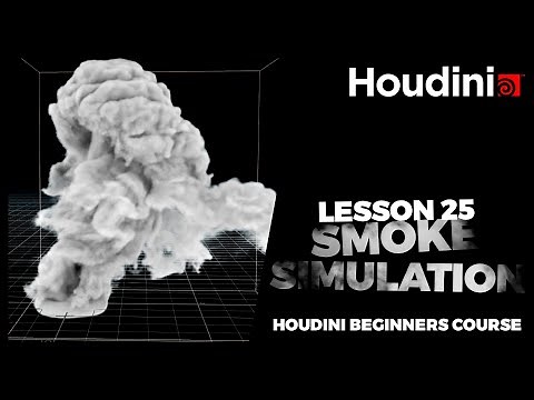 Create Smoke Simulations like a Pro - Lesson 25 of the Houdini Beginners Course