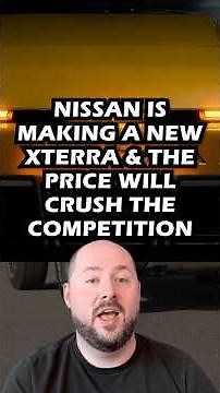 Nissan’s Next Xterra Is Going To Be Xtremely Affordable