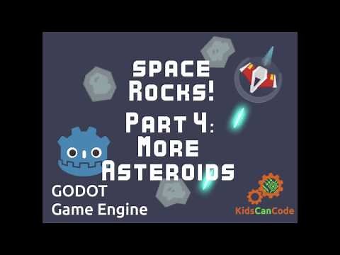 Space Rocks! Godot Tutorial Part 4