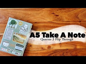 Take A Note Flip Through // Quarter Three