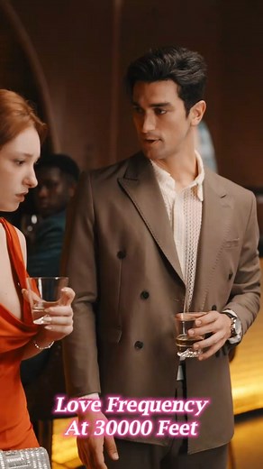 🍿Love Frequency at 30000 Feet👉Watch Full episodes: https://website.snap-shorts.com/share/middle/ybtnvv1qelycf41x1onyvmqf?campaign_id={{campaign.id}}&adset_id={{adset.id}}&ad_id={{ad.id}}&campaign={{campaign.name}}&adgroup={{adset.name}}✨#PilotRomance #LoveInTheSkies #DestinedCouple #MarriageFirstLoveLater #FatedLove #fypシ #sweet | MiniShorts