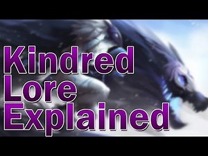 Kindred's Lore Explained (A Good Death)