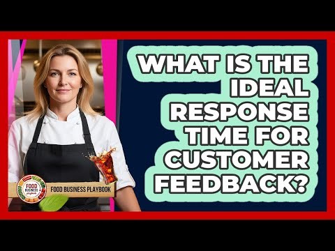 What Is The Ideal Response Time For Customer Feedback?