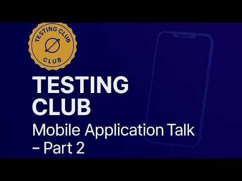 Mobile Application Testing part 2