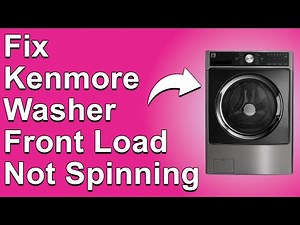 Kenmore Washer Front Load Not Spinning (What Causes Kenmore Washer To Not Spin? - Best Solutions!)