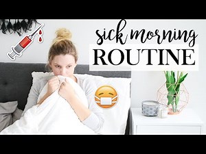 Morning Routine For When I'm Sick