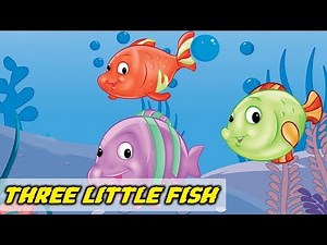 Three Little Fish | Popular Nursery Rhyme & Kids Song