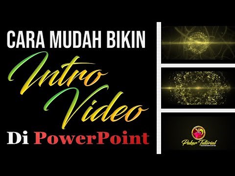Cara Mudah Membuat Intro Video Animasi dengan PowerPoint