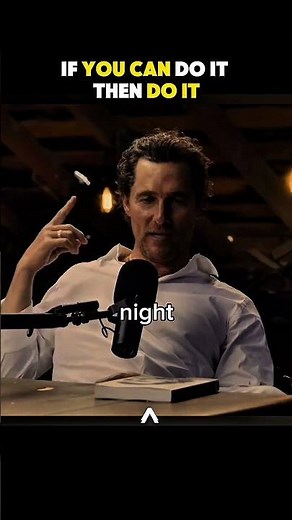 ​If You Can Do It, THEN DO IT! #shorts #matthewmcconaughey #motivation #dothingsyoudontwanttodo