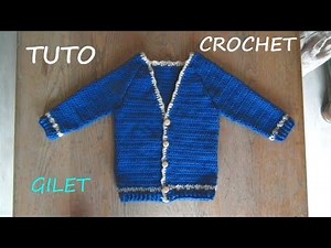 TUTO CROCHET Comment faire un gilet au crochet partie 1