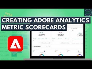 Creating Adobe Analytics Metric Scorecards