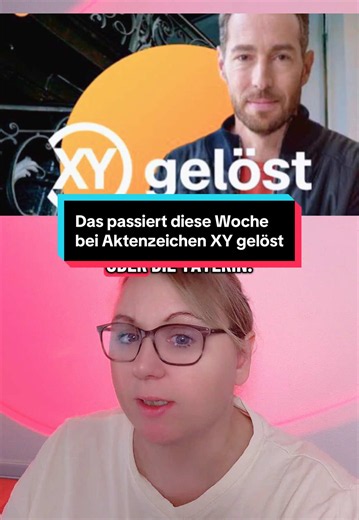 Aktenzeichen XY? gelöst: Das passiert diese Woche