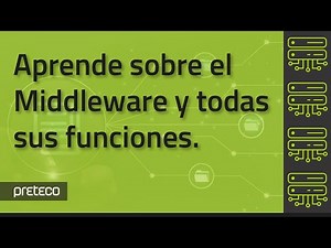 💻 Aprende sobre el middleware y todas sus funciones.
