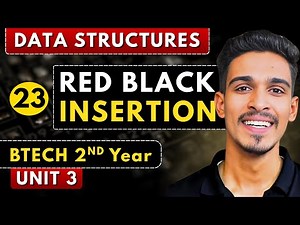Lec 23 | Insertion in Red Black Tree | Tree Data Structure | RGPV BTech 2nd Year