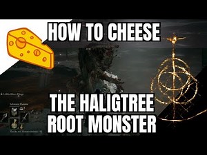 Elden Ring - how to cheese the Haligtree Root Monster