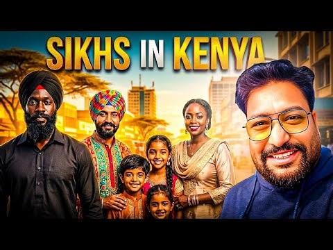 “SIKHS IN KENYA”