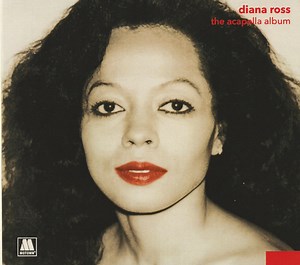 Diana Ross - The Acapella Album