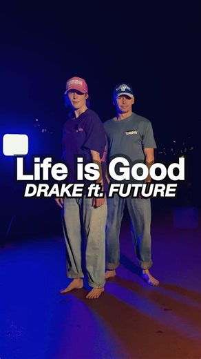 Life is good - Drake #dance