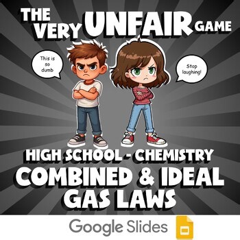 Combined & Ideal Gas Laws VERY UNFAIR GAME - No Prep Chemistry Science Review