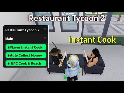 [ROBLOX] Restaurant Tycoon 2 Script - Instant Cook & Infinite Money