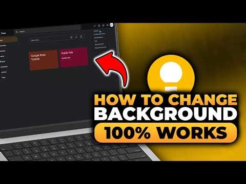 How To Change Google Keep Background (FAST & EASY) | 100% WORKS | NO Yapping, To The Point!