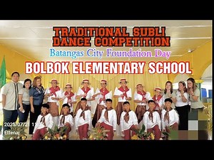 Traditional Subli Dance Competition || Team Bolbok ES