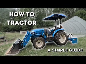 How Do You Use a Tractor? Here's The Stuff You Need To Know!