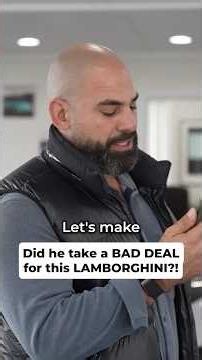 Did he take a BAD DEAL for this LAMBORGHINI?!