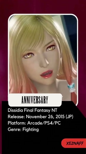 Happy Anniversary: Dissidia Final Fantasy NT (2015)