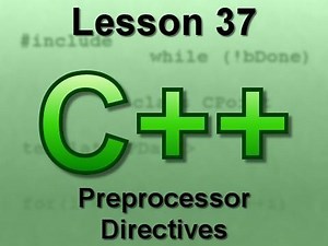 C++ Console Lesson 37: Preprocessor Directives