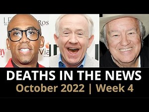 Who Died: October 2022, Week 4 | News