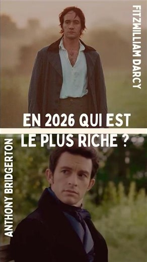 Darcy vs Bridgerton : Qui est VRAIMENT le plus riche ? 💰 (en euros 2026)