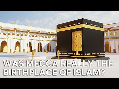 The Sacred City | Was Mecca Really the Birthplace of Islam?
