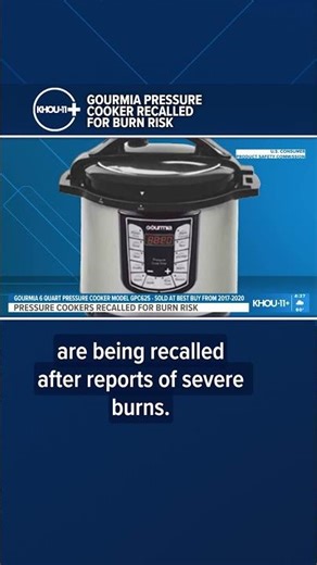 More the 43,000 Gourmia pressure cookers are being recalled after reports of severe burns.