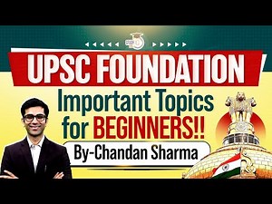 Starting UPSC Preparation? | Complete Foundation Topics Every Beginner Must Know | StudyIQ IAS