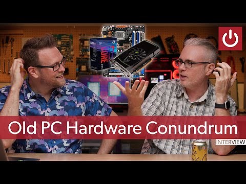 What To Do About Old PC Hardware...