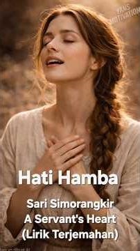 ​Hati Hamba - Sari Simorangkir | A Servant's Heart (Lirik Indo - English) Pujian Memberkati #shorts