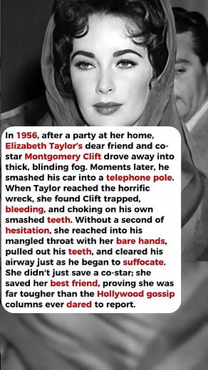 The Night Elizabeth Taylor Saved a Life with Her Bare Hands 🦷