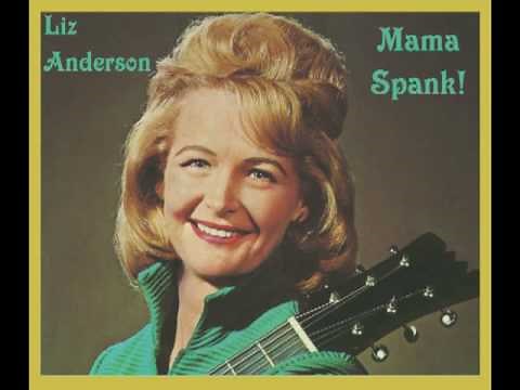 LIZ ANDERSON - Mama Spank (1967)