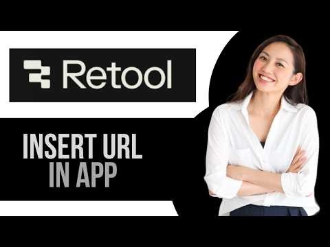 How to Insert URL in App on Retool