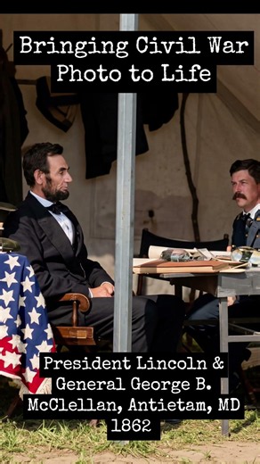 History Reimagined: Lincoln & McClellan Brought to Life #civilwar