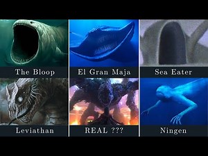 Real vs Mythical Creatures - The Bloop vs Sea Eater vs El Gran Maja vs Leviathan vs Megalodon vs ???