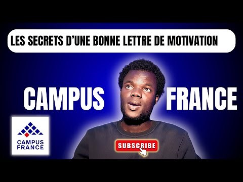 Campus France 🇫🇷 2026: Les secrets d’une bonne lettre de motivation.#campusfrance #motivation