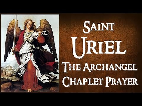 SAINT URIEL THE ARCHANGEL CHAPLET PRAYER