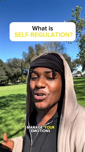 Mastering Self-Regulation: Control Your Emotions