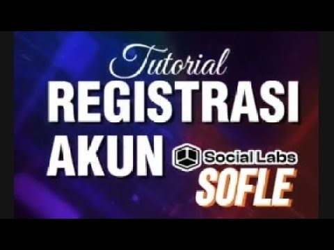 TUTORIAL PENDAFTAFAN - SOFLE SOCIAL LABS