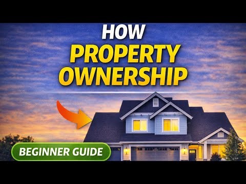 How Property Ownership Works in the USA | Real Estate Basics for Beginners