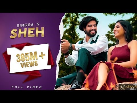 Sheh (Official Video) | New Punjabi Song 2026 | Latest Romantic Song | Singga Style | Punjabi Hit